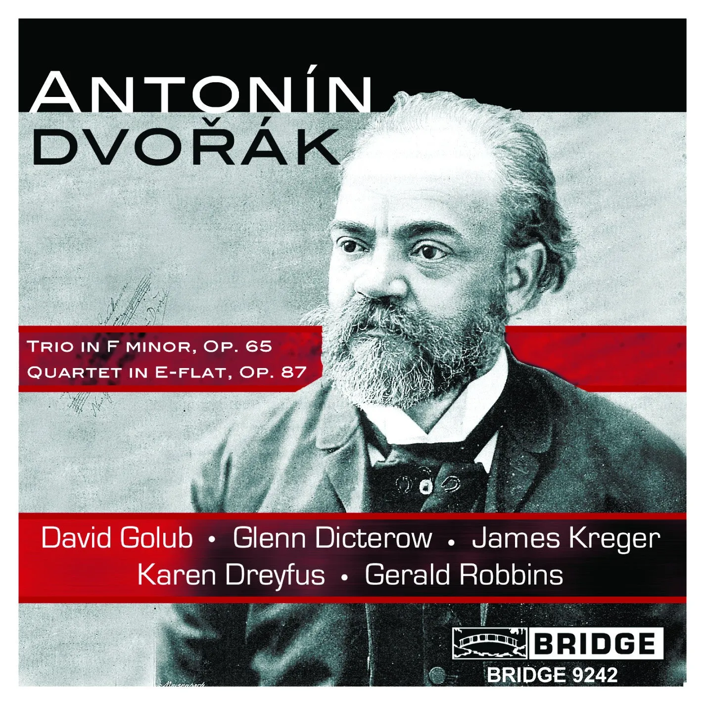 Chamber Music of Antonín Dvořák <BR> BRIDGE 9242