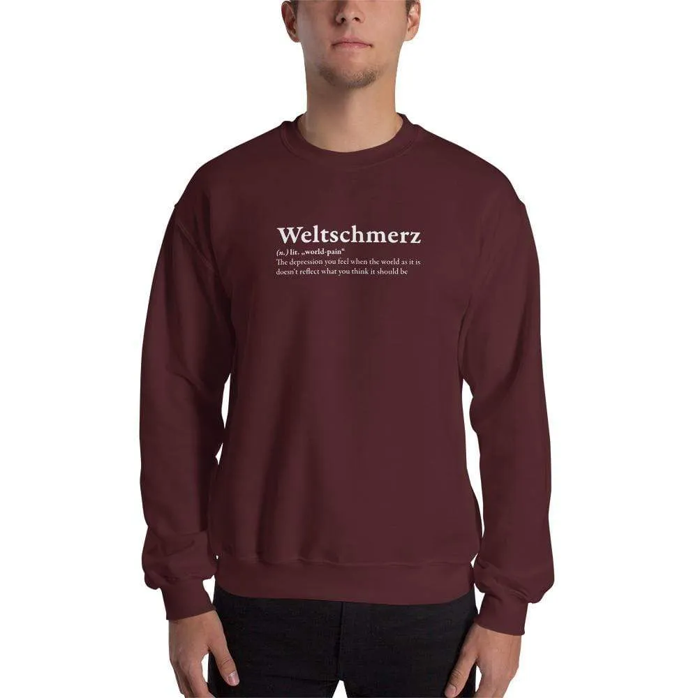 Definition of Weltschmerz - Sweatshirt