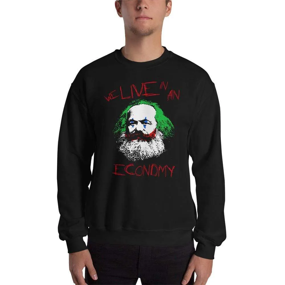 Joker Philosophers - Marx: We live in an economy - Sweatshirt